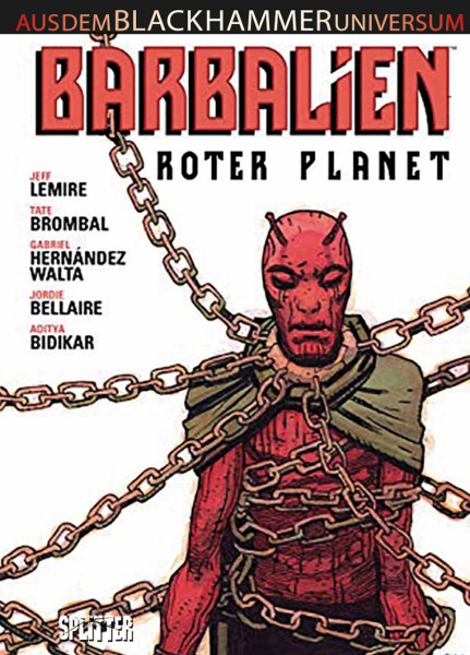 Black Hammer: Barbalien - Roter Planet