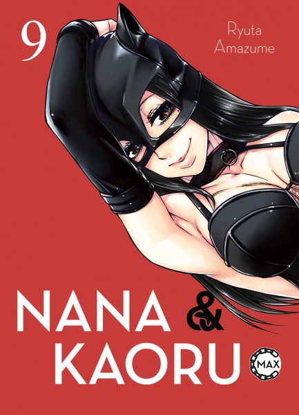 Nana &amp; Kaoru Max 9