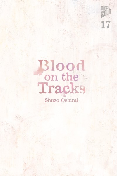 Blood on the Tracks 17