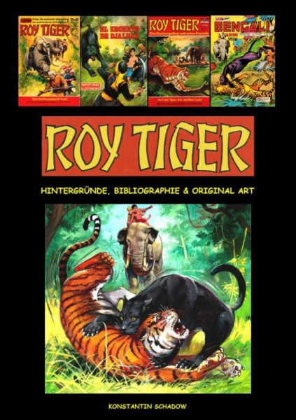 Roy Tiger - Hintergründe, Bibliographie & Original Art