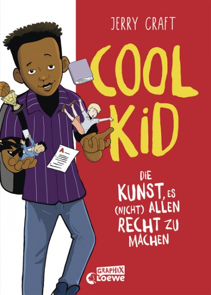 Cool Kid - Die Kunst, es (nicht) allen recht zu machen