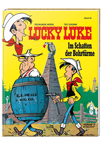 Lucky Luke 32 - Im Schatten der Bohrtürme (Hardcover)
