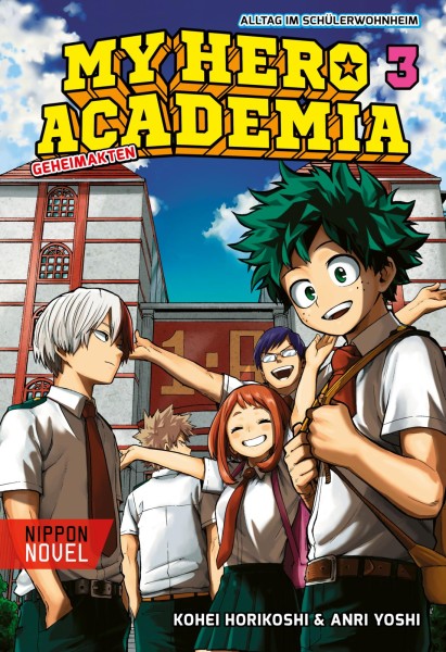 My Hero Academia Nippon Novel 3: My Hero Academia Novel 3