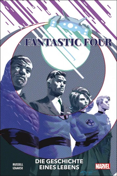Fantastic Four - Die Geschichte eines Lebens