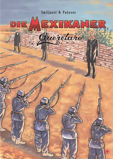 Die Mexikaner 5 - Queretaro