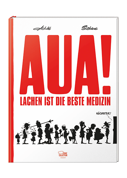 Aua! - Lachen ist die beste Medizin