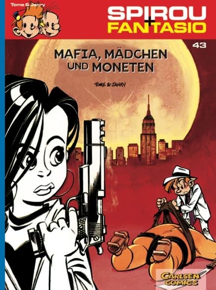 Spirou und Fantasio 43: Mafia, Mädchen und Moneten