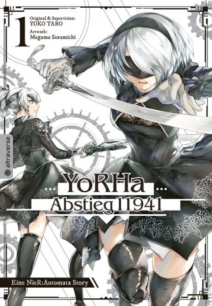 YoRHa – Abstieg 11941. Eine NieR:Automata Story 01