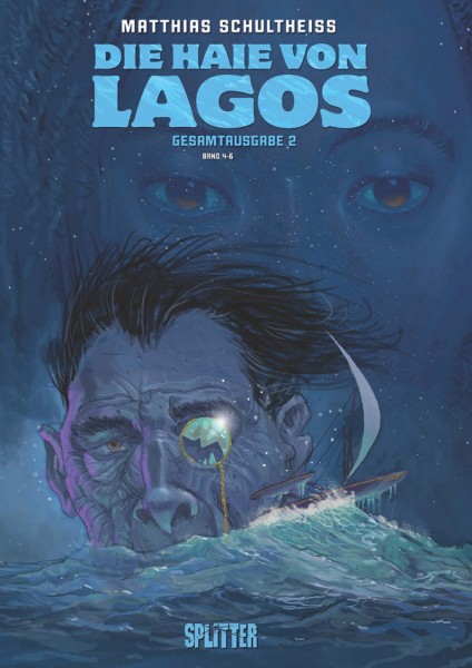 Die Haie von Lagos: Zweiter Zyklus (Band 4-6)