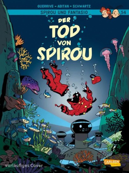 Spirou und Fantasio: Band 54: Der Tod von Spirou