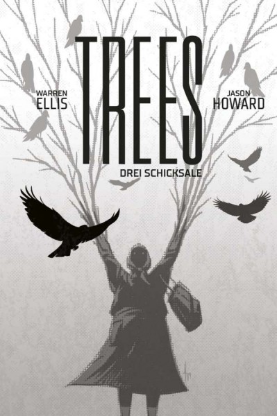 Trees 3 - Drei Schicksale