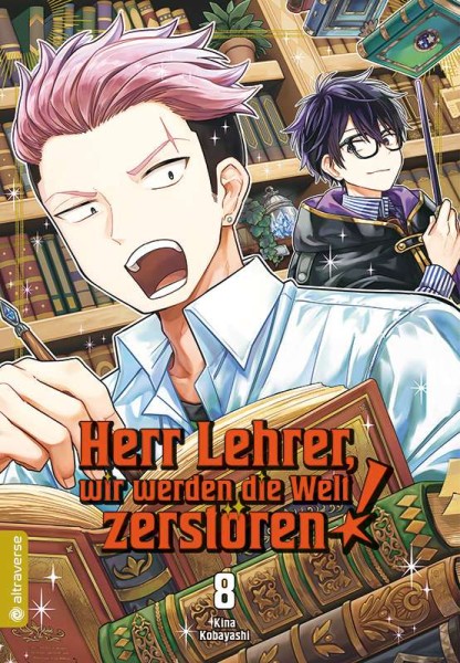 Herr Lehrer, wir werden die Welt zerstören! 08