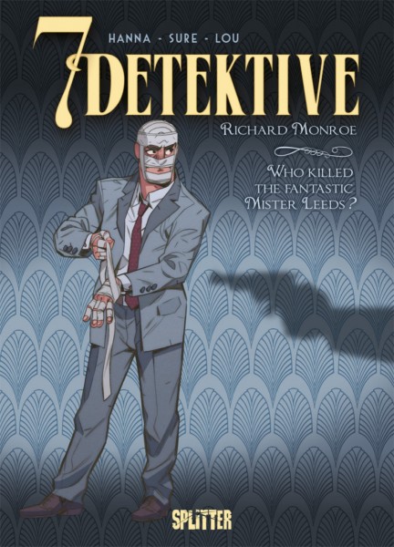 7 Detektive 2 - Richard Monroe - Who killed the fantastic Mister Leeds?