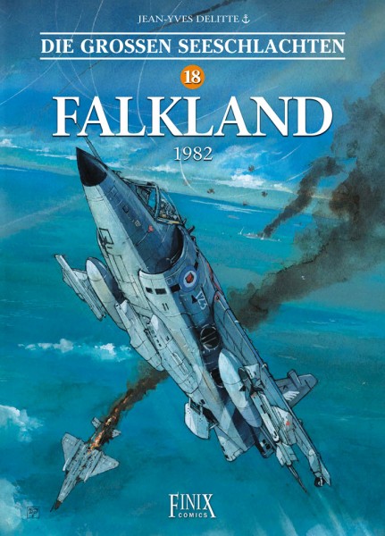 Die großen Seeschlachten 18 - Falkland 1982