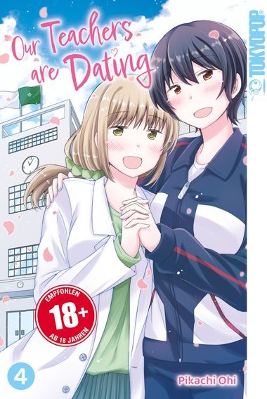 Our Teachers are Dating 04 (Abschlussband)