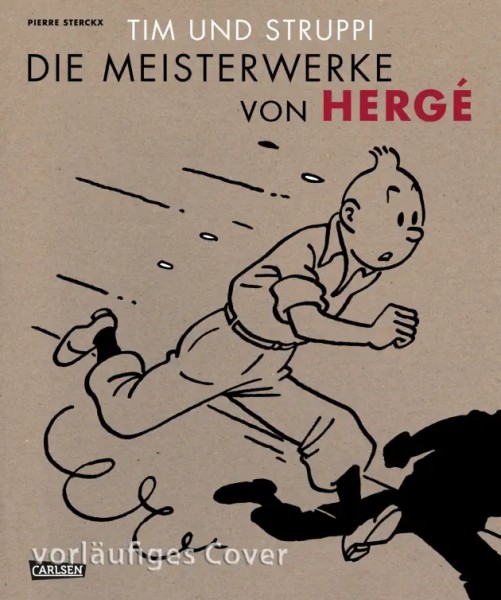 Tim und Struppi - Die Meisterwerke von Hergé