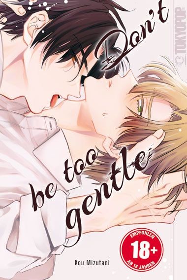 Don't be too gentle (Einzelband)