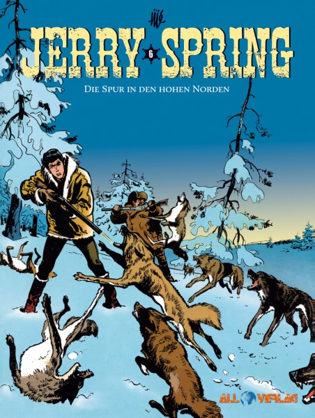 Jerry Spring 6 - Die Spur in den hohen Norden