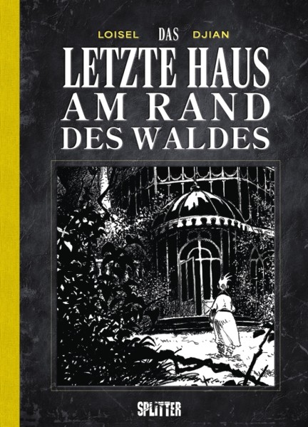 Das letzte Haus am Rand des Waldes (limitierte Sonderedition)