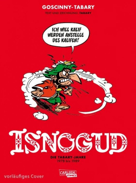Isnogud Collection: Die Tabary-Jahre 1978-1987