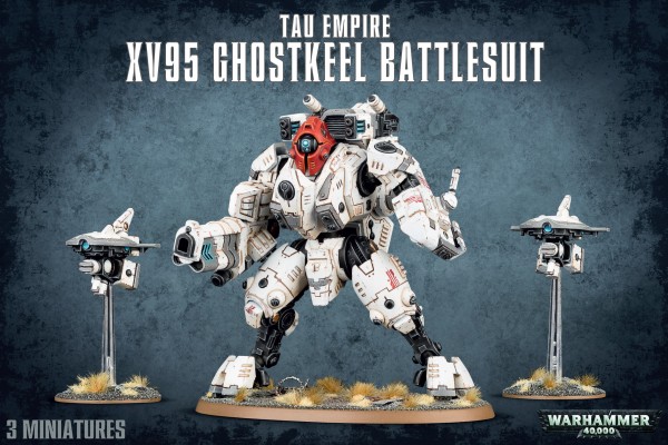 Tau Empire - XV95 Ghostkeel Battlesuit