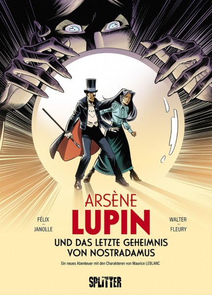 Arsène Lupin (4): ... und das letzte Geheimnis von Nostradamus
