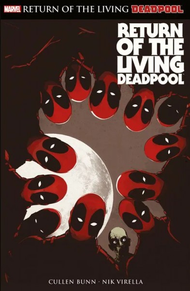 Deadpool: Return of the Living Deadpool 1