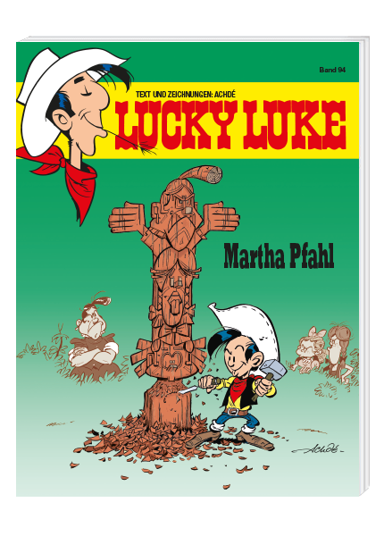 Lucky Luke Nr. 94: Martha Pfahl