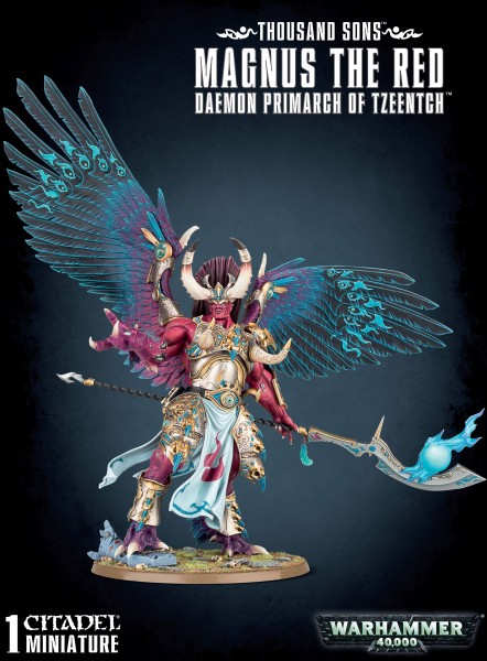 Thousand Sons: Magnus The Red Deamon Primarch of Tzeentch