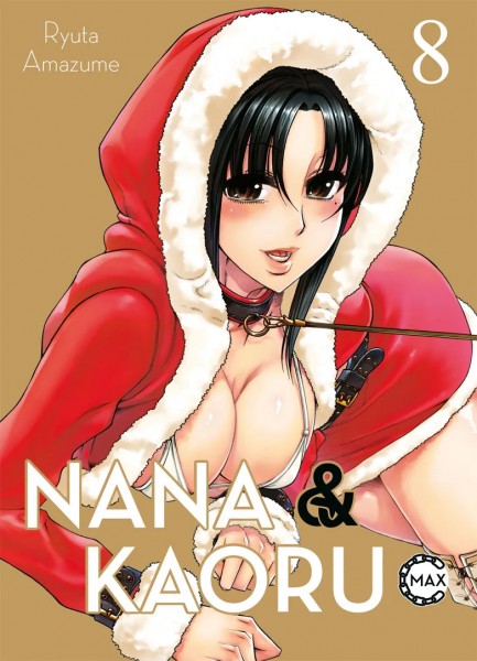 Nana &amp; Kaoru Max 8